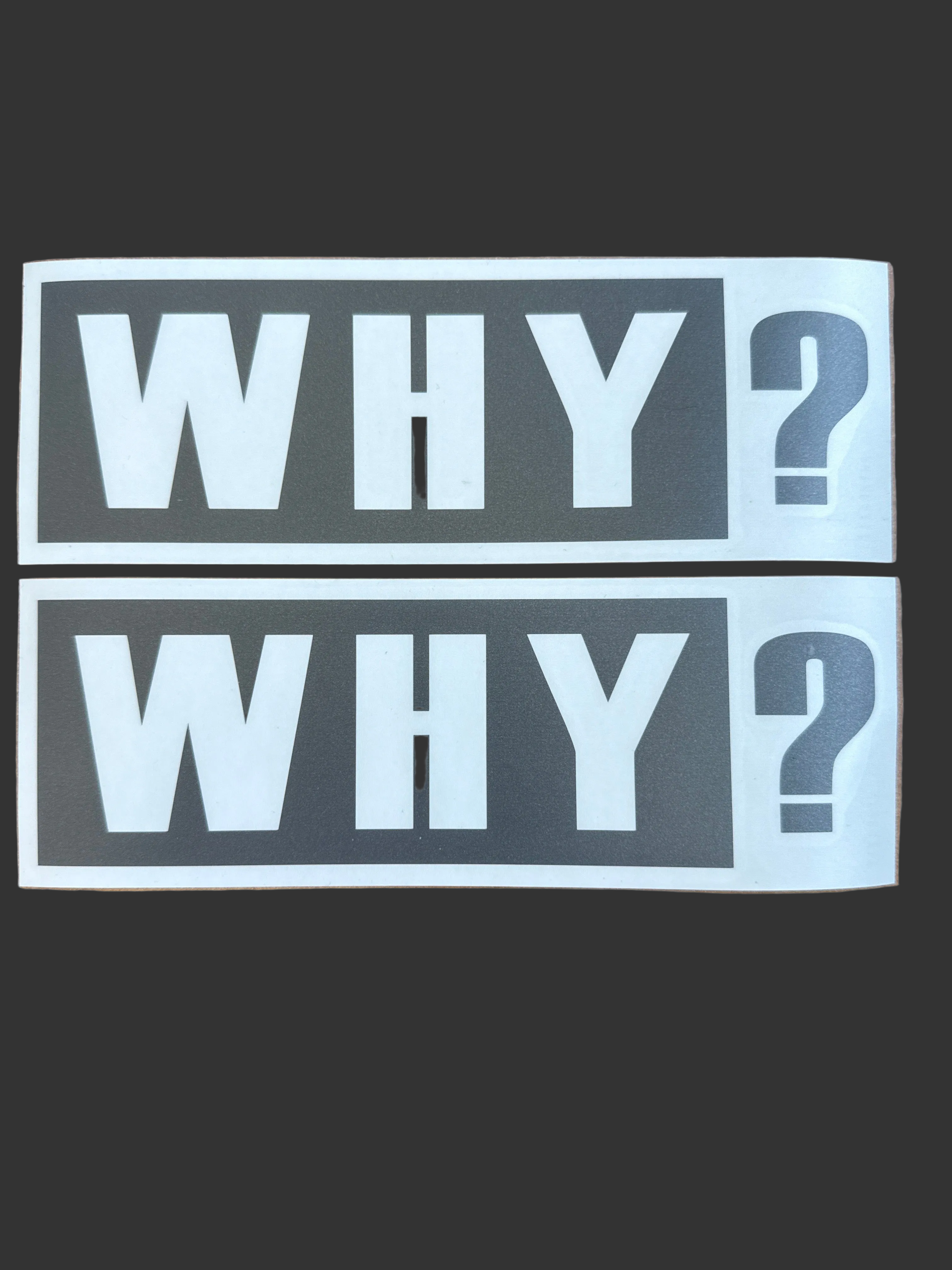WHY? AUFKLEBER 2 Stück (Kopie)